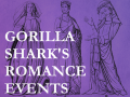 Gorilla Shark's Romance Events