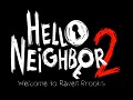 Hello Neighbor 2 Raven Brooks