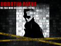 Subbotin Payne : The Fan Who Became Max Payne