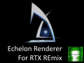 Echelon Renderer for use with RTX Remix