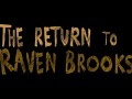 The Return to Raven Brooks