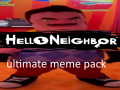 The Ultimate Hello Neighbor Meme Pack