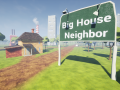 Big House Neighbor REMAKE