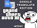 GTA III Google Translate mod