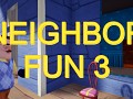 Neighbor Fun 3