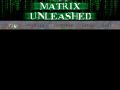 The Matrix Unleashed