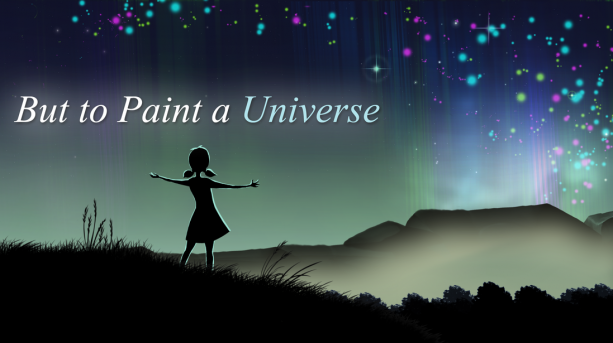 But To Paint A Universe