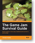 The Game Jam Survival Guide