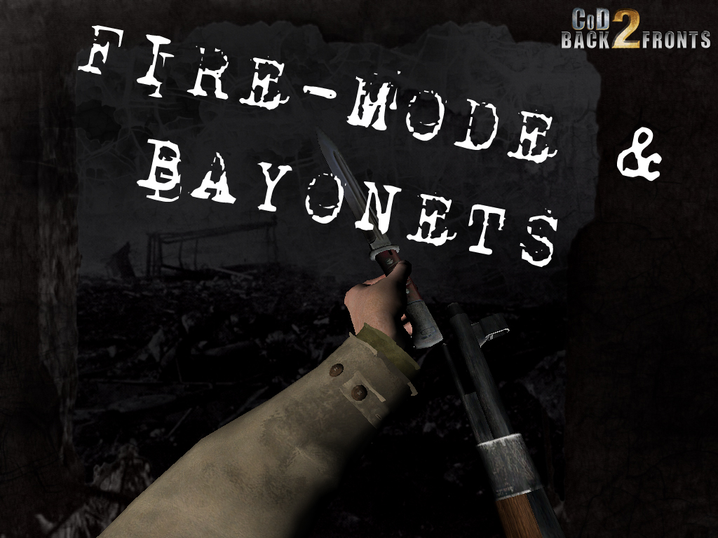 CoD2 Back2Fronts firemode and bayonets created news - Mod DB - 