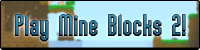 Mine Blocks Web, Flash game - Mod DB