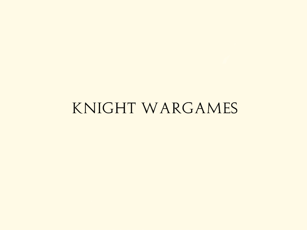 Presentation of Knight Wargames