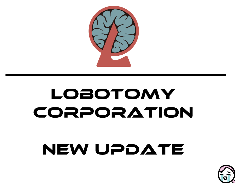 16 12 30 Patch Note News Lobotomy Corporation Mod Db