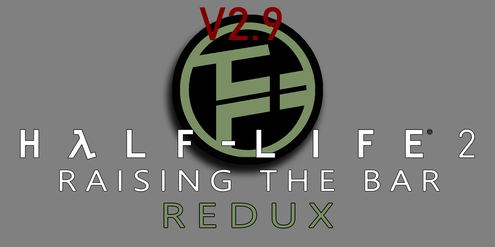 Redux v2. Half Life 2 raising the Bar Redux. Raising the Bar Redux. Постеры из raising the Bar:Redux. Raise the Bar футболка.