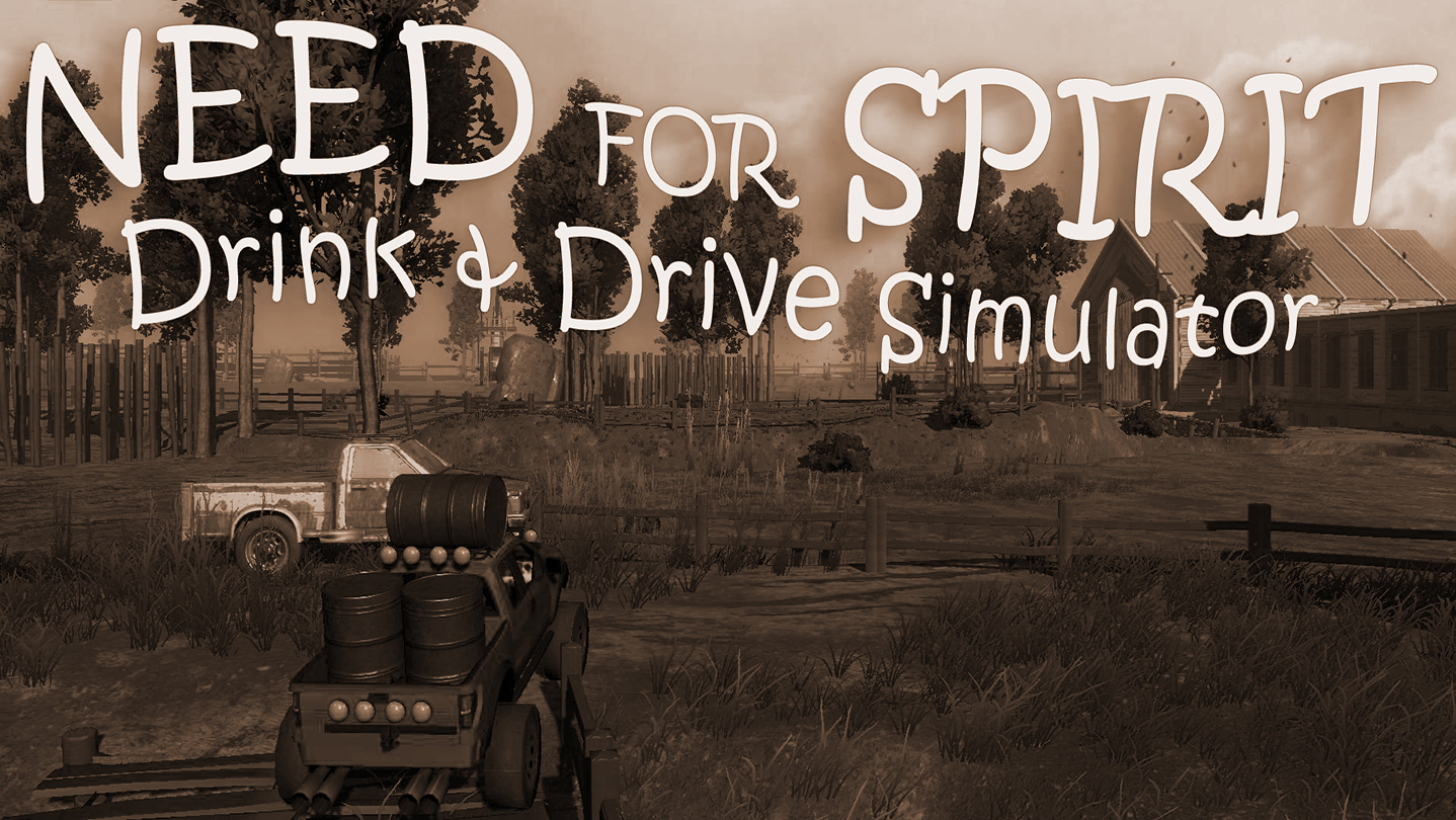 I need keys. Need for Spirit: Drink & Drive Simulator. Need for спирт. Need for Spirit. Not Drink not Drive.