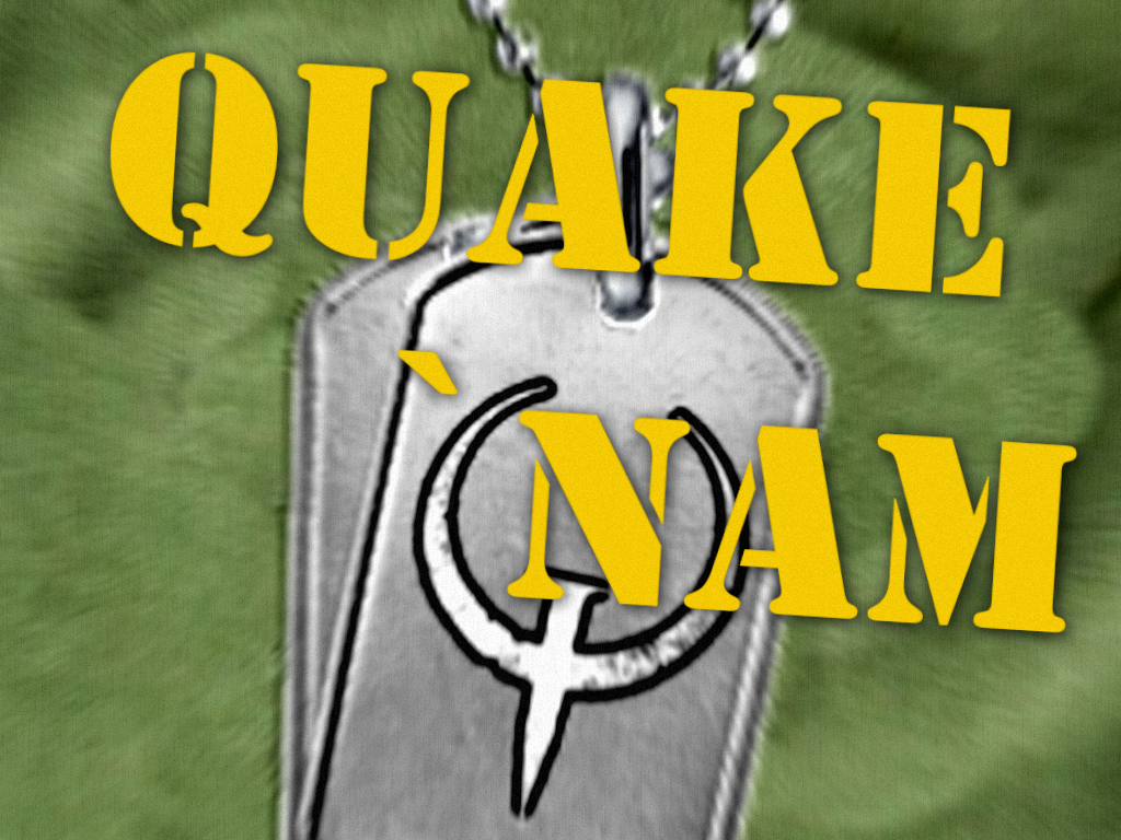 Quake Nam About The Mod Update 1 News Mod DB