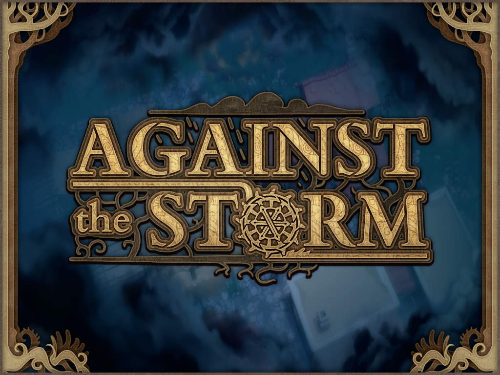 Against the Storm Windows game - IndieDB