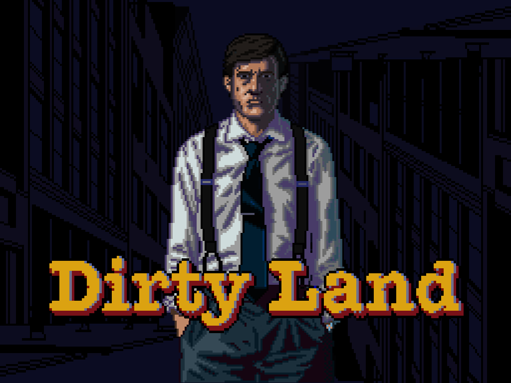 the dirty land