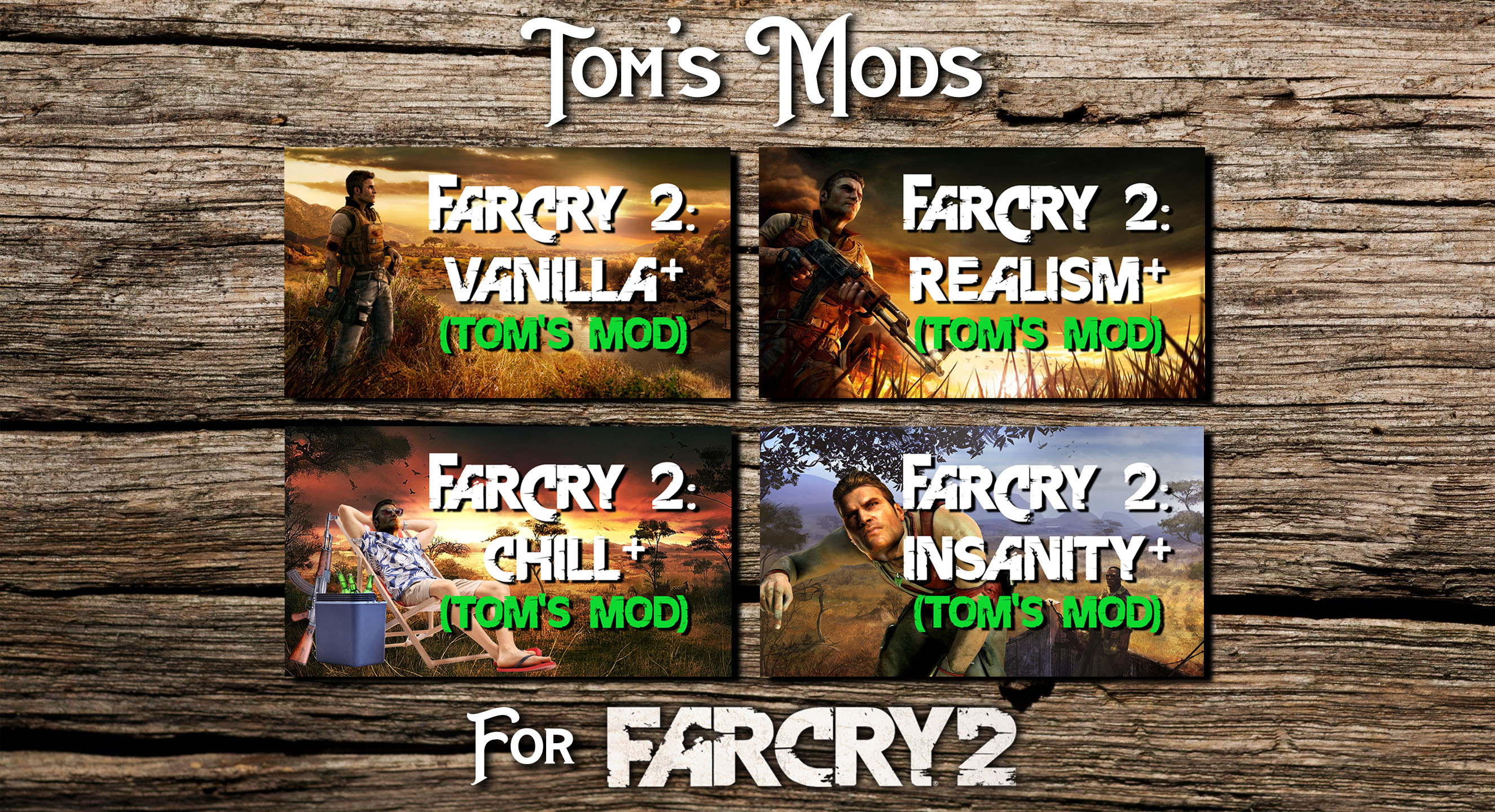 Far Cry 2 - Chill Plus (Tom's Mod) at Far Cry 2 Nexus - Mods and