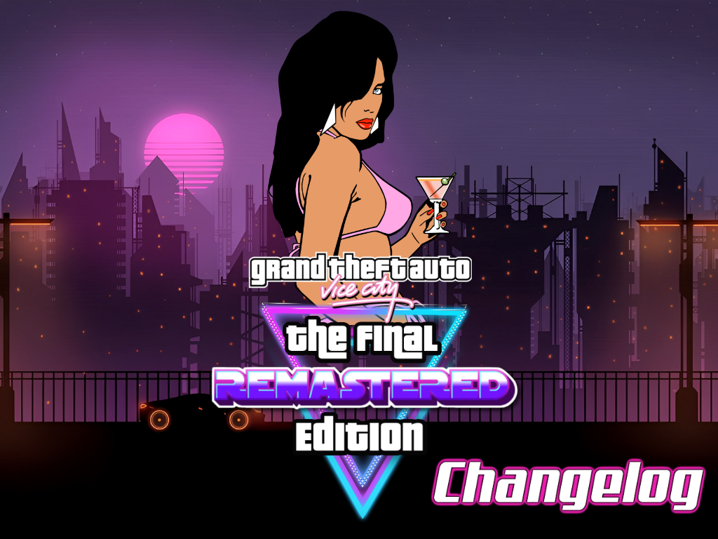 Download GTA Vice City: The Final Remastered Edition Mod 8.3 for