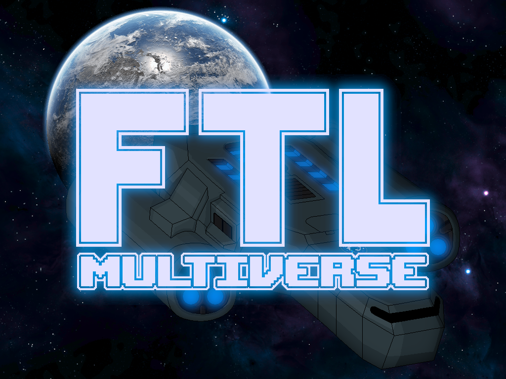 FTL: Multiverse V5.3 - Order And Chaos RELEASED News - ModDB