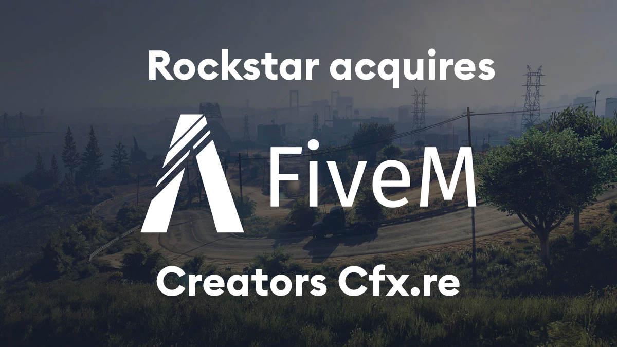 Rockstar Acquires the Team Behind FiveM and RedM Mods