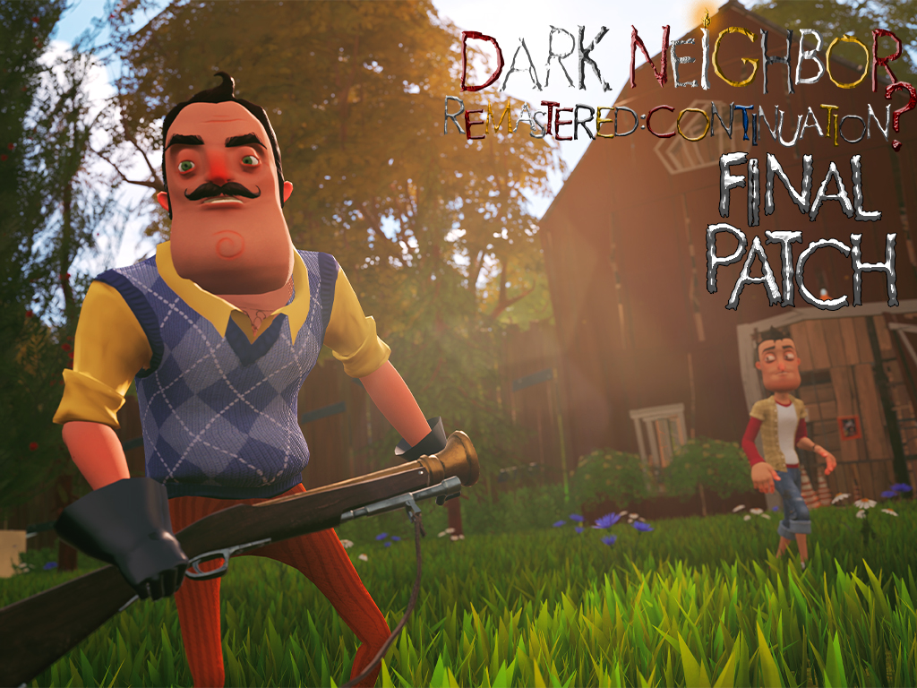 Dark Neighbor Remastered: Continuation? V.1.4.0.0 news - ModDB