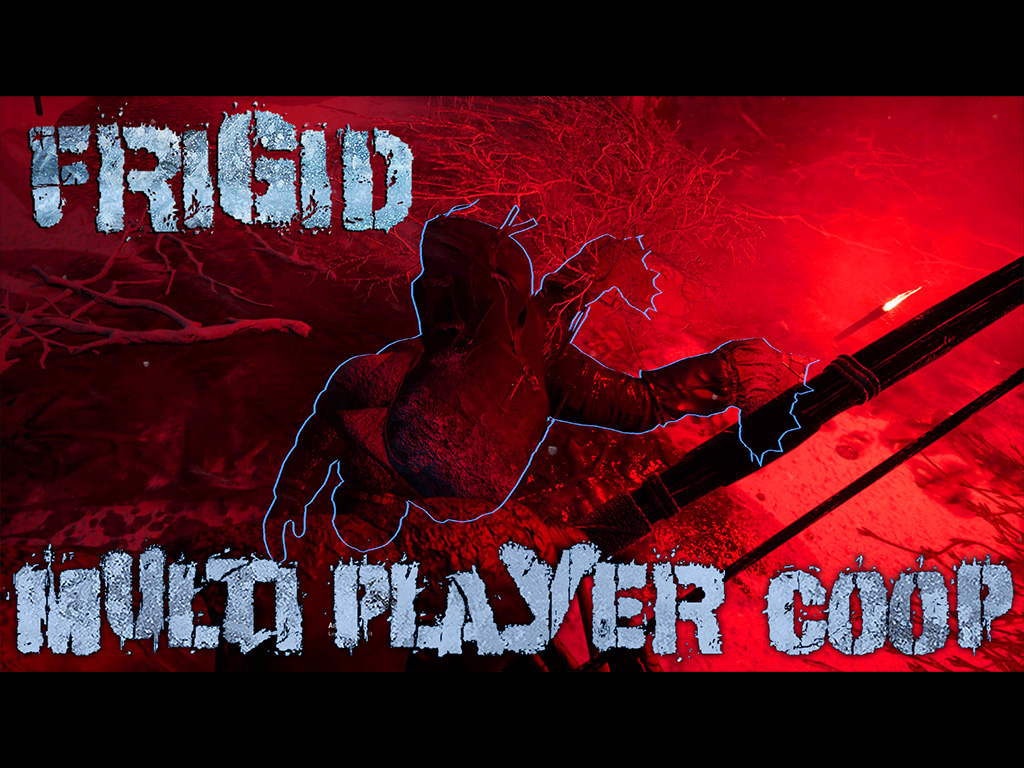 FRIGID - News Update - New Coop Teaser - ModDB