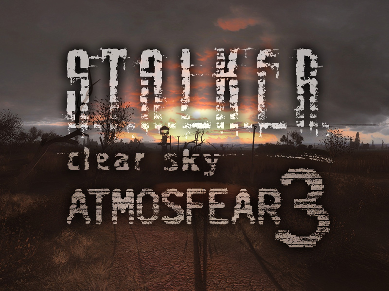 Atmosfear 3 для сталкер зов припяти