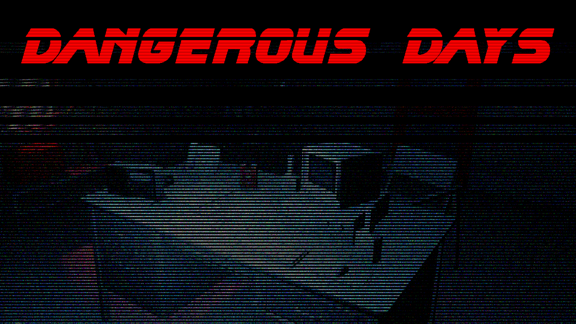 Dangerous Days [1920] - blogsoutdoor