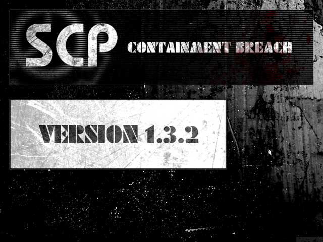 SCP - Containment Breach V1.3.2 File - ModDB