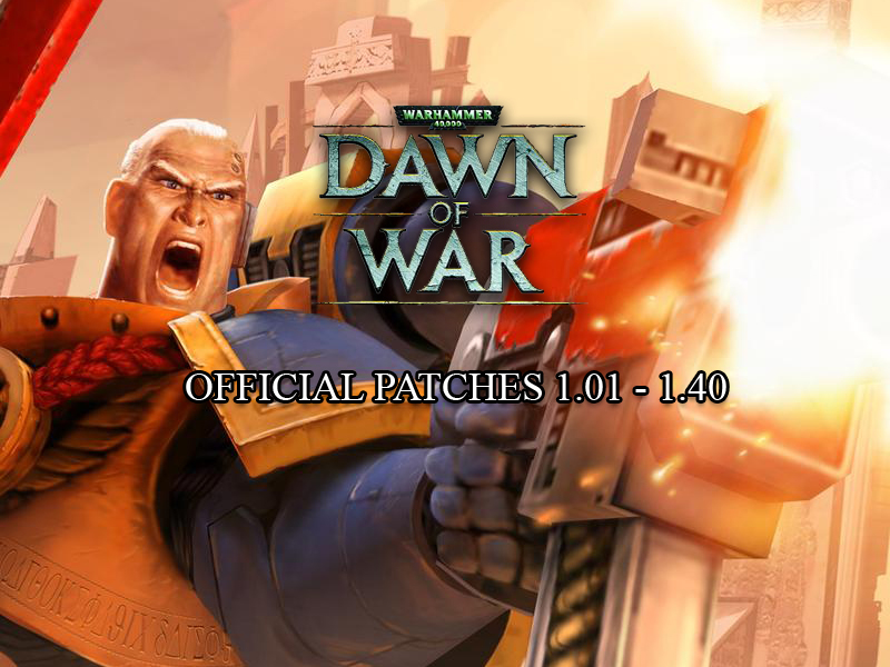 Dawn of war soulstorm patch errors