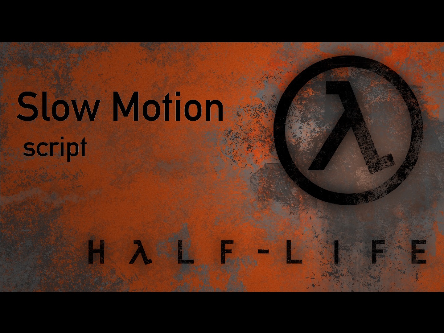 Half-Life bullet time and time stop. addon - ModDB