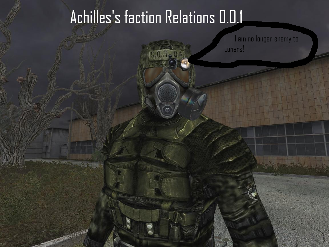 Achilles's Faction Relations addon - S.T.A.L.K.E.R.: Call of Chernobyl ...