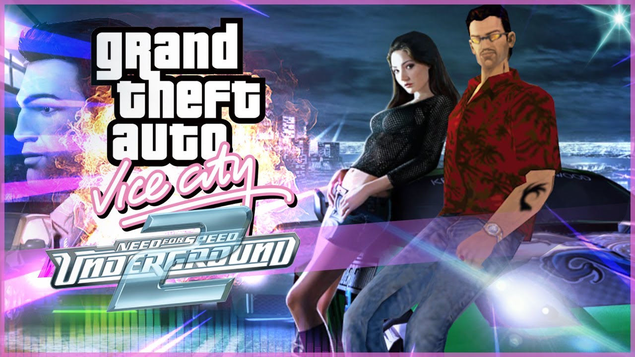 GTA Vice City NFS Underground 2018 (UPDATED 2021) file - ModDB