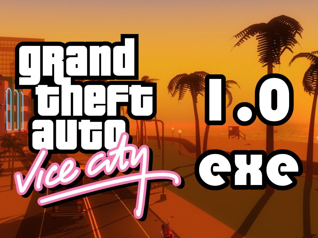 Grand Theft Auto: Vice City 1.1 patch - Free download and software