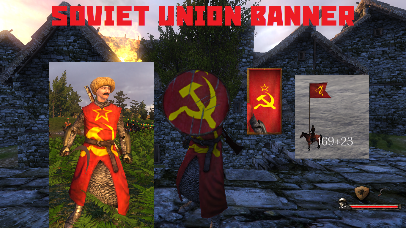 Soviet Union Banner addon - Mount & Blade: Warband - ModDB