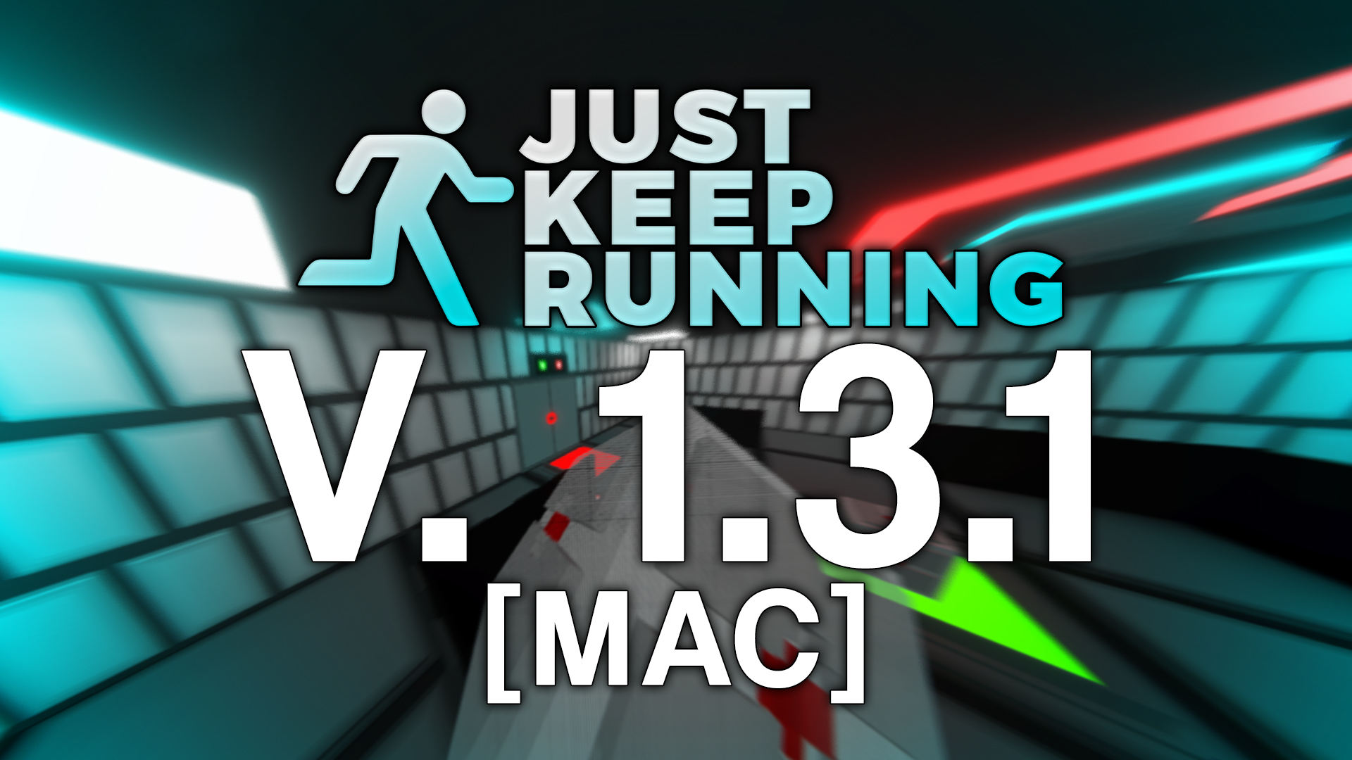 Just Keep Running - 1.3.1 (Mac) file - ModDB