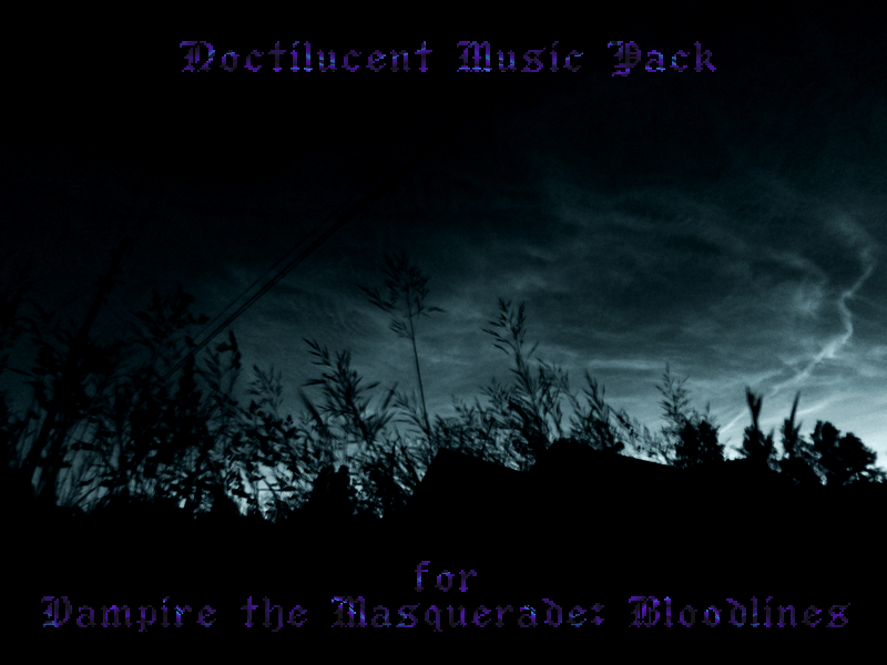 Noctilucent Music Pack addon - Vampire: The Masquerade