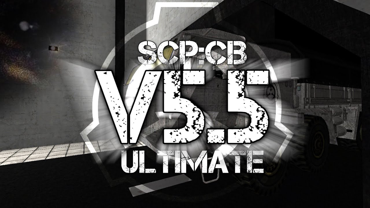 SCP-CB Ultimate Edition Mod Old version (5.5) file - SCP - Containment  Breach Old Mods Archive for SCP - Containment Breach - ModDB