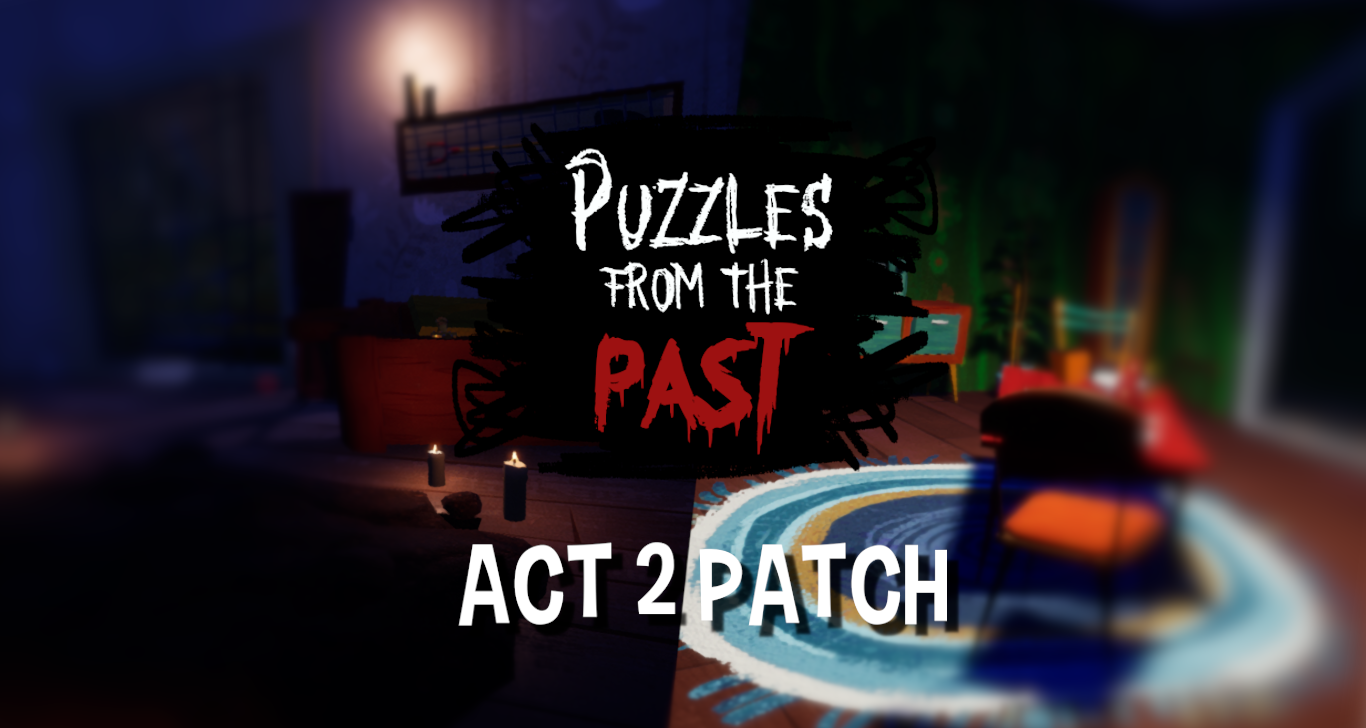 Puzzles from the Past. Unfinished Beta 3 (Act 2 Patch) file - ModDB