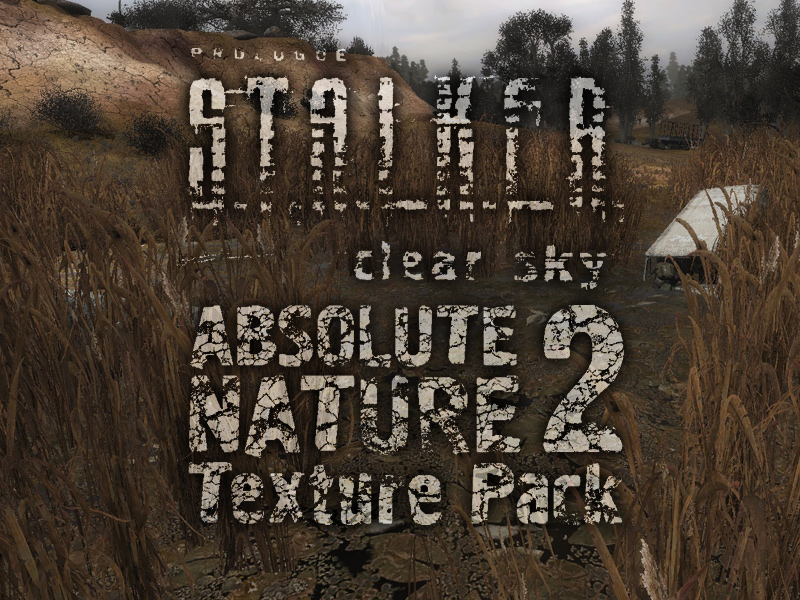 Absolute Nature 2 - Моды Чистое небо - AP-PRO.RU | Новости Stalker |  Скачать моды Stalker | S.T.A.L.K.E.R. 2 | Сталкер моды