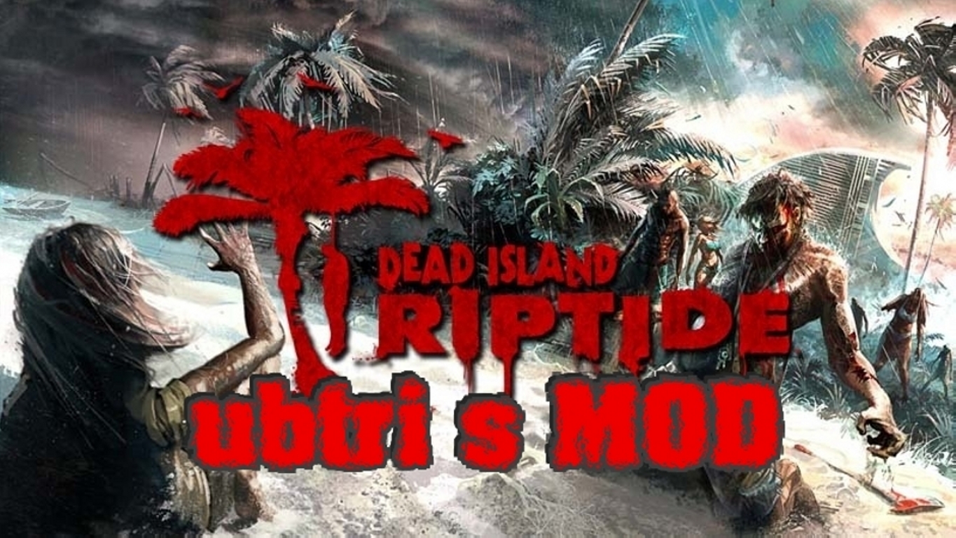 Resident dead island. Dead Island Riptide 3 часть.