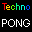 Techno Pong.