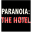 Paranoia: The Hotel