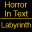 Horror in Text - Labyrinth