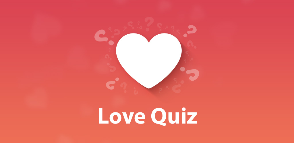 Game quiz the love The Love