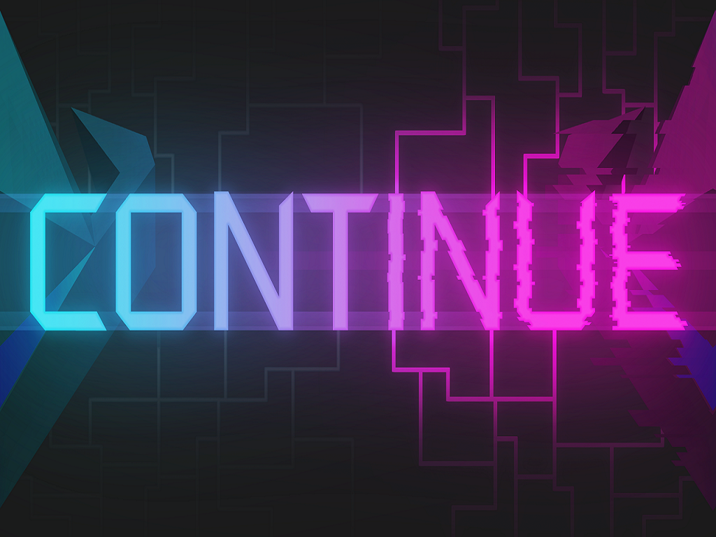 We continue the game. Continue. Contune картинка. Continue game.