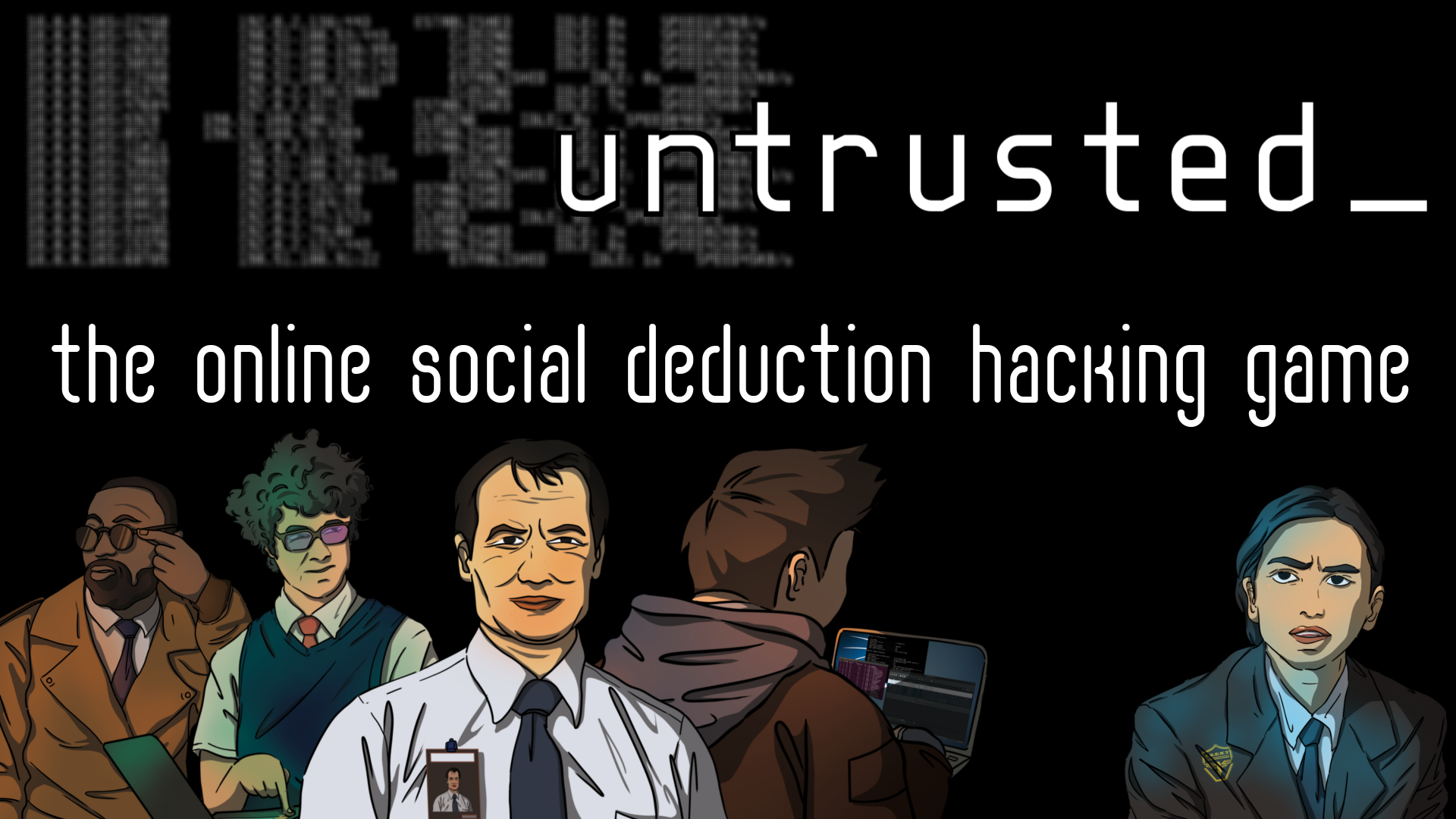 Free social deduction hacking game Untrusted enters Early Access