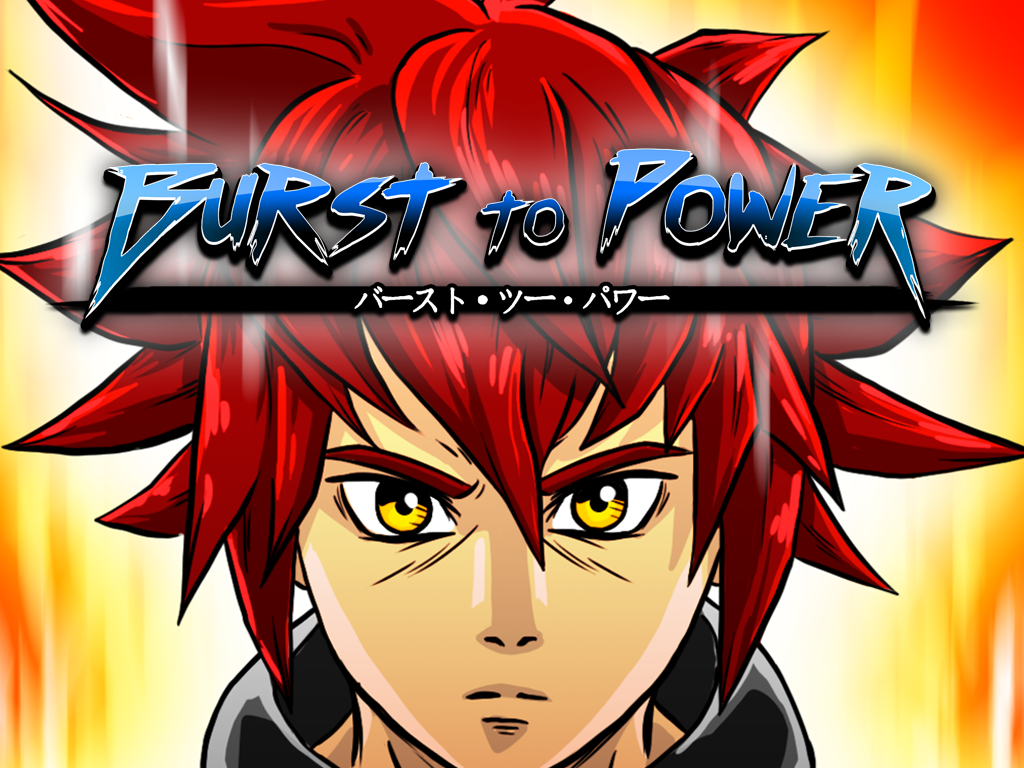 Burst To Power - Anime Fighting RPG 