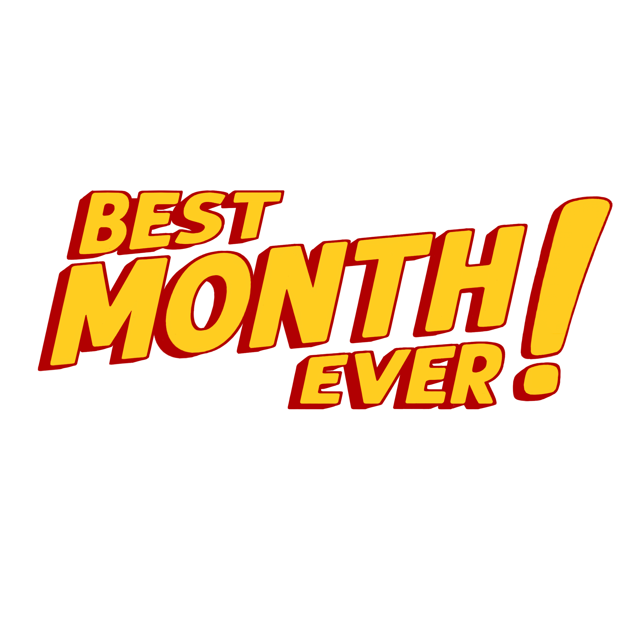 Best Month Ever! - Metacritic